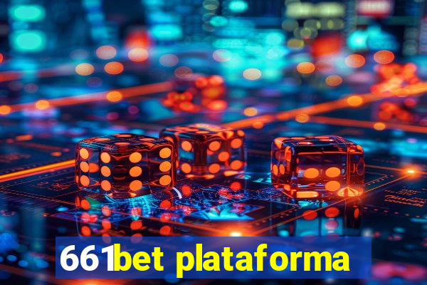 661bet plataforma